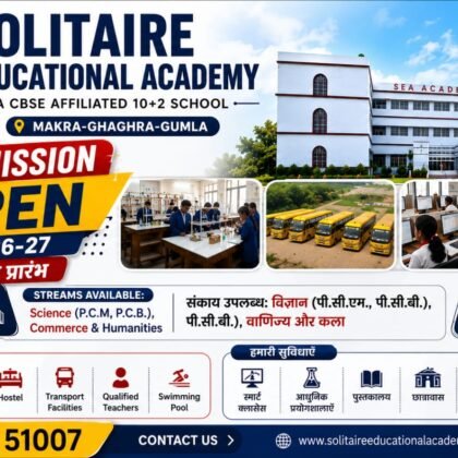 Class XI Admission Open 2027–28 | Solitaire Educational Academy (10+2), Gumla